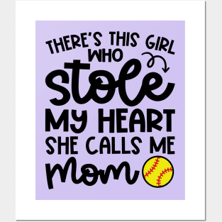 There's This Girl Who Stole My Heart She Calls Me Mom Softball Cute Funny Posters and Art